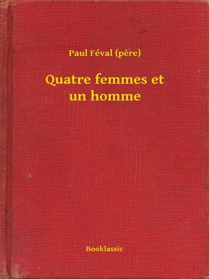 cover image of Quatre femmes et un homme